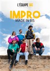 Impro Made In Bis - Le Shalala