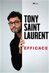 Tony Saint Laurent dans Efficace - Théâtre des Mathurins - Studio