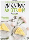 La femme qui voulait juste faire un gâteau au citron - Salle des Fêtes de Solliès Pont