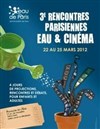 Rencontres parisiennes Eau et Cinéma - Our water, their water - Pavillon de l'eau