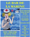 Le Bar de la Marine - Théâtre de l'Eau Vive