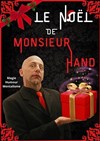 Le Noël de Monsieur Hand - Divine Comédie