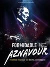 Formidable ! Aznavour - Palais des Congrès