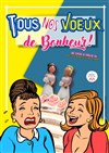 Tous nos voeux de bonheur - Coul'Théâtre