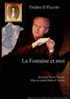 Pierre Thurias dans La Fontaine et moi - Il Piccolo Théâtre