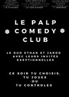 Palp Comedy Club - Le Paris de l'Humour