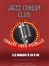 Jazz Comedy Club - Comédie Café 