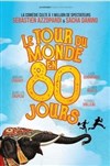 Le Tour du Monde en 80 jours - Théâtre à l'Ouest Auray