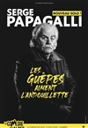 Serge Papagalli dans Les guêpes aiment l'andouillette - La Comédie des Alpes