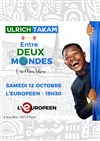 Ulrich Takam dans Entre Deux Mondes - L'Européen