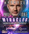 Hypnose Phil Joke dans Miracles - La Divine Comédie - Salle 2