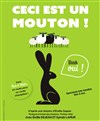 Ceci est un mouton ! - Théâtre des Préambules