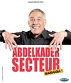 Abdelkader Secteur dans Marhaba ! - Le Solo