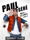 Paul Seré - Le Comedy Club