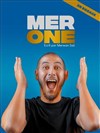 Mer-one - Le République - Petite Salle