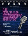 Le Bazar Comedy Show - Le Bazar