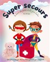 Super secours - Comédie de Grenoble