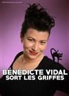 Bénédicte Vidal dans Bénédicte Vidal sort les griffes - Le Quai du Rire/