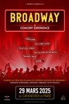 Broadway, le concert expérience - Le Grand Rex