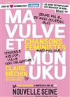 Claire Méchin dans Ma Vulve et mon Uku - La Nouvelle Seine