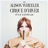 Alison Wheeler dans La promesse d'un soir - Cirque d'Hiver Bouglione