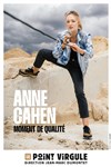 Anne Cahen dans Moment de qualité - Le Point Virgule