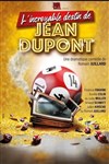 L'incroyable destin de Jean Dupont - Théâtre à l'Ouest Caen