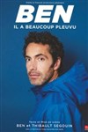 Ben dans Il a beaucoup pleuvu - Théâtre à l'Ouest Auray