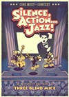 Silence, Action... Jazz ! - Espace des Arts