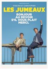 Les Jumeaux dans Bonjour, au revoir, s'il vous plaît, merci - Centre Culturel l'Odyssée