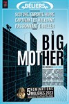 Big Mother - Théâtre des Béliers Parisiens