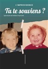 Tu te souviens ? - Improvidence