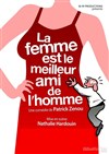 La femme est le meilleur ami de l'homme - La Comédie d'Aix