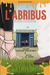 L'abribus - Théâtre à l'Ouest Caen