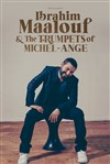 Ibrahim Maalouf et Les trompettes de Michel-Ange - Théâtre Le Blanc Mesnil - Salle Barbara