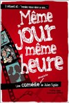 Même jour, même heure - La comédie de Marseille (anciennement Le Quai du Rire)