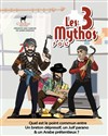 Les 3 mythos - Le Bouffon Bleu