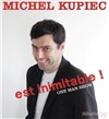 Michel Kupiec dans Michel Kupiec est inimitable - Théâtre de poche : En bord d'ô