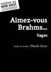 Aimez-vous Brahms... - Théâtre du Nord Ouest