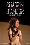 Audrey Vernon dans Chagrin d'amour - La Nouvelle Seine