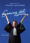 Anaïs Saunier dans Coming out artistique - Théâtre Clavel