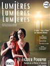 Lumières, Lumières, Lumières - Le Figuier Pourpre - Maison de la Poésie d'Avignon