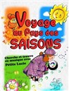 Voyage au pays des saisons - L'Archange Théâtre