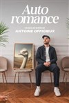 Antoine Officieux dans Auto Romance - La Compagnie du Café-Théâtre - Grande Salle