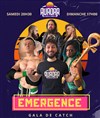 Emergence : gala de catch - Le Darcy Comédie