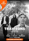 Trahisons - Théâtre de l'Oeuvre