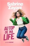 Sabrine Zayani dans Au Top de Ma Life - Théâtre BO Saint Martin