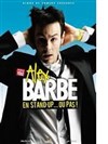 Alex Barbe dans En stand up...ou pas ! - Le Comedy Club