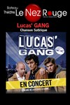 Lucas'Gang - Le Nez Rouge