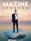 Mazine dans Iceberg - Apollo Comedy - salle Apollo 90